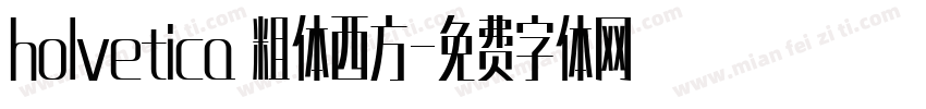 holvetica 粗体西方字体转换